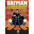 Ler Batman: Ultrapassagem: dc Kids, do autor Shea Fontana Ler Batman: Ultrapassagem: dc Kids, do autor Shea Fontana