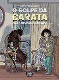 Ler O Golpe da Barata, do autor Gato Fernández Ler O Golpe da Barata, do autor Gato Fernández