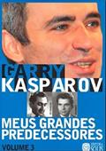 Ler Meus Grandes Predecessores vol 3 Edição Luxo: Petrosian - Spassky (Volume 3), do autor Garry Kasparov