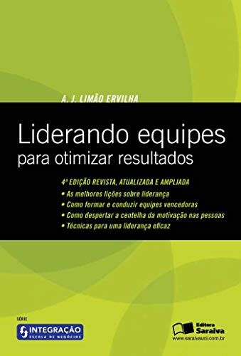 Ler Liderando equipes para otimizar resultados, do autor A. J. Limão Ervilha
