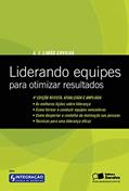 Ler Liderando equipes para otimizar resultados, do autor A. J. Limão Ervilha