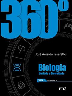 360º - Biologia: Conjunto, do autor José Arnaldo Favaretto