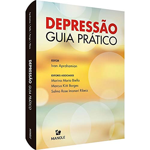 Ler Depressão: Guia Prático, do autor Ivan Aprahamian