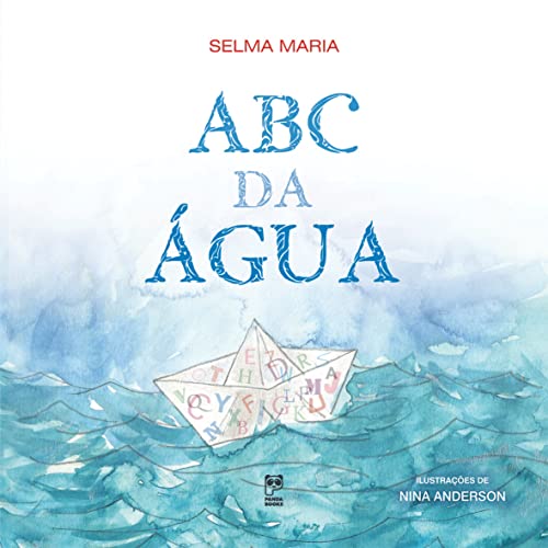 Ler ABC da água, do autor Selma Maria; Nina Anderson Ler ABC da água, do autor Selma Maria; Nina Anderson