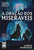 Ler A oração dos miseráveis: 1, do autor Gareth Hanrahan