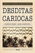 Ler Desditas Cariocas, do autor Rodrigo Brand  Sacha Rodrigues