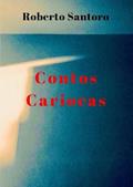 Ler Contos Cariocas, do autor Roberto Santoro