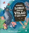 Ler Cuidado, lobo! Tem um vilão no seu livro, do autor Jude Evans Ler Cuidado, lobo! Tem um vilão no seu livro, do autor Jude Evans