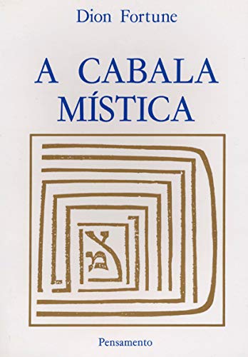 Ler A Cabala Mística, do autor Dion Fortune