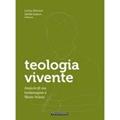 Ler TEOLOGIA VIVENTE, do autor CARLOS OLIVARES