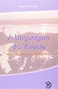 Ler A Linguagem Do Vivente, do autor Helene Trocmé-Fabre
