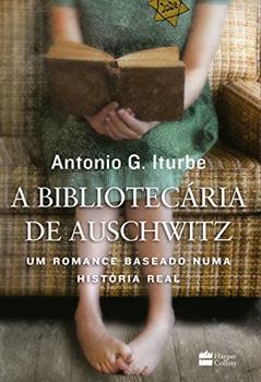 A bibliotecária de Auschwitz, do autor Antonio G. Iturbe