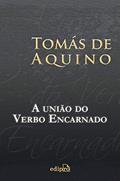 Ler A União do Verbo Encarnado, do autor Tomás de Aquino