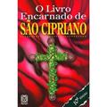 Ler O Livro Encarnado de São Cipriano, do autor Vários autores