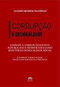 Ler Combate à Corrupção Efetivo, Republicano e Democrático Como Redutor da Desigualdade Social, do autor Leandro Mitidieri Figueiredo Ler Combate à Corrupção Efetivo, Republicano e Democrático Como Redutor da Desigualdade Social, do autor Leandro Mitidieri Figueiredo