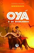 Ler Oyá e os Escolhidos, do autor Sophia Aloha