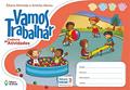 Ler Vamos trabalhar - Caderno de atividades - Volume inicial - Educação infantil, do autor Eliana Almeida; Aninha Abreu