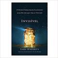 Ler Invisível, do autor Sara Hagerty Ler Invisível, do autor Sara Hagerty