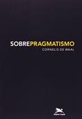 Ler Sobre pragmatismo, do autor Cornelis De Waal