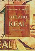 Ler O Plano Real E Outros Ensaios (Portuguese Edition), do autor Gustavo Henrique Barroso Franco Ler O Plano Real E Outros Ensaios (Portuguese Edition), do autor Gustavo Henrique Barroso Franco