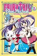 Ler Fairy Tail Blue Mistral - Vol. 2, do autor Hiro Mashima; Rui Watanabe Ler Fairy Tail Blue Mistral - Vol. 2, do autor Hiro Mashima; Rui Watanabe