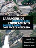 Ler Barragens De Enrocamento Com Face De Concreto, do autor Bayardo Materon; Paulo Cruz