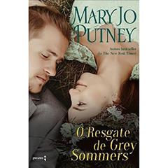 O Resgate de Grey Sommers: Série The Lost Lords: Volume 1, do autor Mary Jo Putney