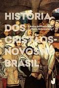 Ler História dos cristãos-novos no Brasil, do autor Edgard Leite Ferreira Neto