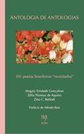 Ler Antologia de Antologias - 101 Poetas Brasileiros "Revisitados", do autor Zina Bellodi; Zelia Thomaz de Aquino; Magaly T. Gonçalves