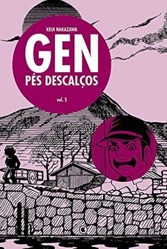Gen Pés Descalços - Volume - 5, do autor Keiji Nakazawa