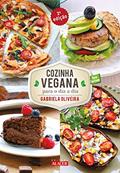 Ler Cozinha Vegana Para o dia a dia, do autor Gabriela Oliveira