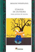 Ler Contos de outrora: Para jovens de agora, do autor Rosane Pamplona
