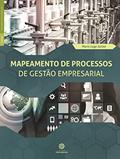 Ler Mapeamento de processos de gestão empresarial, do autor Murís Lage Júnior