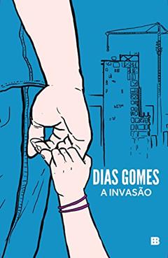 A Invasão, do autor Dias Gomes