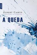 Ler A queda, do autor Albert Camus