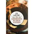 Ler Os Sofrimentos Do Jovem Werther, do autor J.W. Goethe