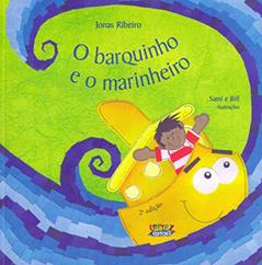 O barquinho e o marinheiro, do autor Jonas Ribeiro