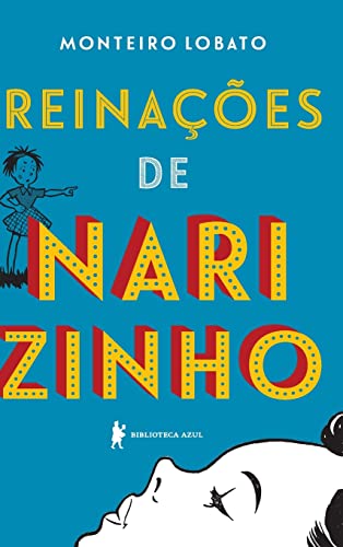 Ler Reinações de Narizinho, do autor Monteiro Lobato