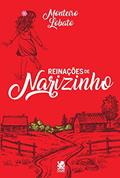 Ler Reinações de Narizinho, do autor Monteiro Lobato Ler Reinações de Narizinho, do autor Monteiro Lobato