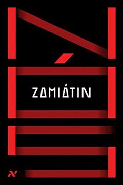 Nós, do autor IEVGUÊNI ZAMIÁTIN
