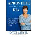 Ler Aproveite seu dia, do autor Joyce Meyer