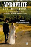 Ler Aproveite a companhia, do autor Ana Paula Maciel de Azevedo