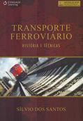 Ler Transporte ferroviário: História e Técnicas, do autor Sílvio Santos