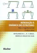 Ler Introdução à Dinâmica das Estruturas: Para a Engenharia Civil, do autor Reyolando M. L. R. F. Brasil; Marcelo Araujo da Silva