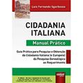 Ler Cidadania Italiana - Manual Prático, do autor Luís Fernando Sgarbossa