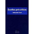 Ler Escritos pré-críticos, do autor Immanuel Kant