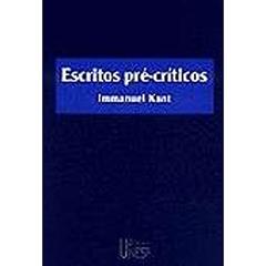 Escritos pré-críticos, do autor Immanuel Kant