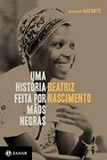 Ler Uma história feita por mãos negras, do autor Beatriz Nascimento Ler Uma história feita por mãos negras, do autor Beatriz Nascimento