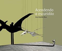 Acendendo a escuridão, do autor Ana Bollina Rius