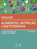 Ler Krause Alimentos, Nutrição e Dietoterapia, do autor L. Kathleen L. Kathleen Mahan e Janice L. Raymond Ler Krause Alimentos, Nutrição e Dietoterapia, do autor L. Kathleen L. Kathleen Mahan e Janice L. Raymond